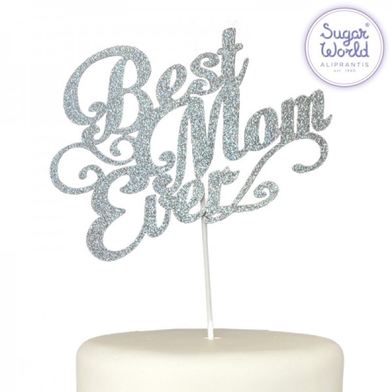 Cake Topper Πικ Επιγραφή Best Mom Ever